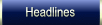 Headlines