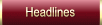 Headlines