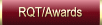 RQT/Awards