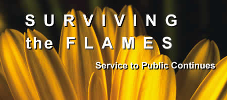Surviving the Flames, Service to Public Continues
