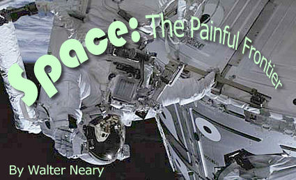 Space: The Painful Frontier. By Walter Neary.