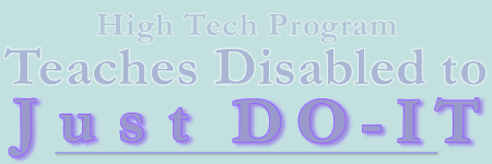 High Tech Program Teaches Disabled To Just DO-IT.
