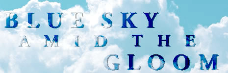 Blue Sky Amid the Gloom.