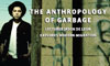 Anthropology of Garbage