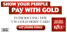 Show your purple: pay with Gold - Introducing the BECU UW gold debit card - get yours today