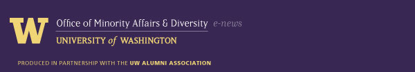 UW Office of Minority Affairs & Diversity E-news