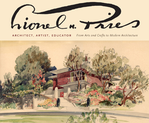 Lionel H. Pries, Architect, Artist, Educator