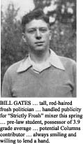 Photos and text from
The Tyee yearbook depict Bill Gates as a freshman in 1943.