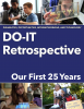 The cover of the DO-IT Retrospective: Our First 25 Years