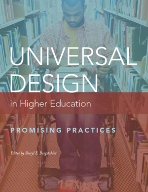 The front cover of Universal Design in Higher Education: Promising Practices. Features a person in a wheelchair looking at books in a library.