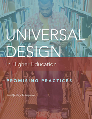 Universal Design in Higher Education: Promising Practices