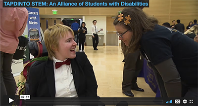 TAPDINTO STEM: An Alliance of Students with Disabilities video showcase