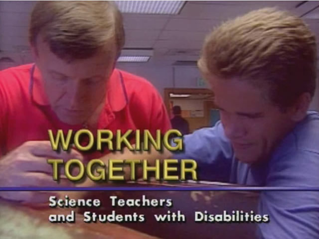 Working Together: Science Teachers and Students with Disabilities: DO-IT Video