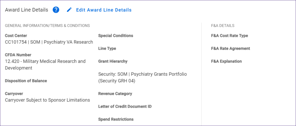 Image showing Award Line Details section, which includes Cost Center, CFDA Number, Disposition of Balances, Carryover, Special Guidelines, Line Type, Grant Hierarchy, Revenue Category, Spend Restrictions, Letter of Credit Document ID, and F&A Details.