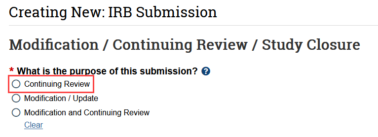 screenshot of Zipline showing "Continuing Review" selected as the answer to "What is the purpose of this submission" on the Modification/Continuing Review/Study Closure page