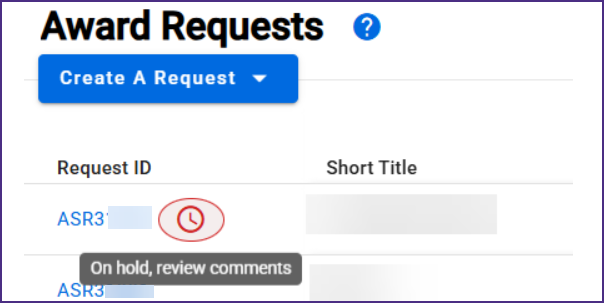 SAGE screenshot showing the hold indicator in the Award Requests List and the message it displays: On hold, please review comments