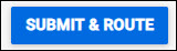 submit and route button