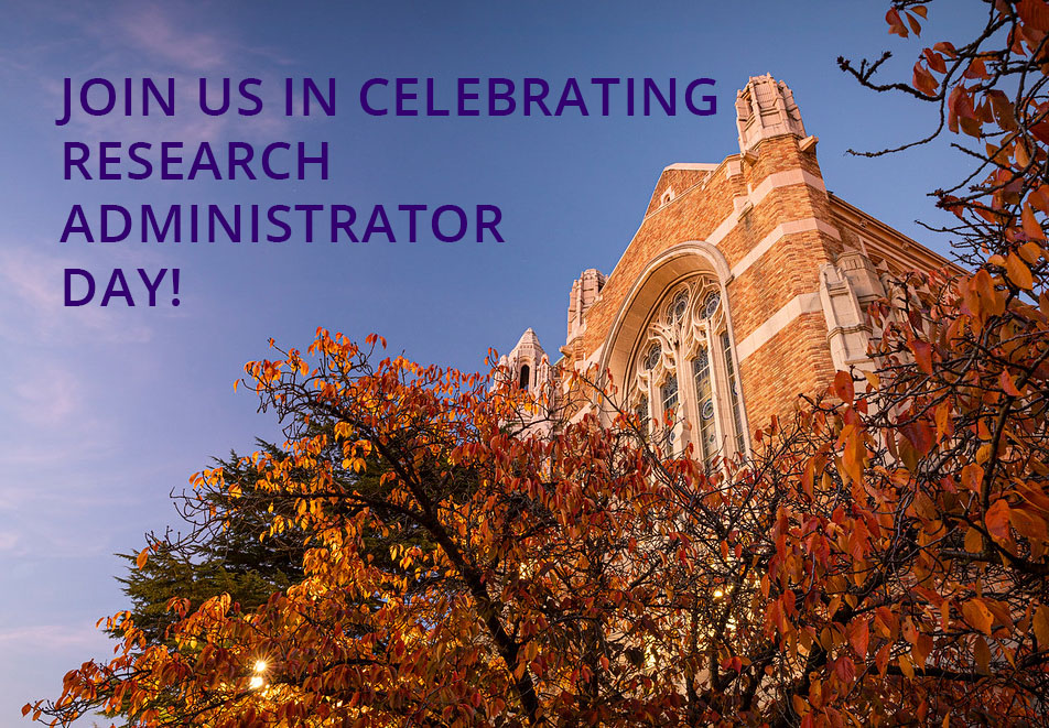 fall trees and campus building, purple text overlay on sky says "Join us in celebrating research administrator day!"